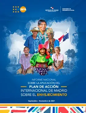 Informe Nacional sobre la aplicación del Plan de Acción Internacional de Madrid sobre Envejecimiento  